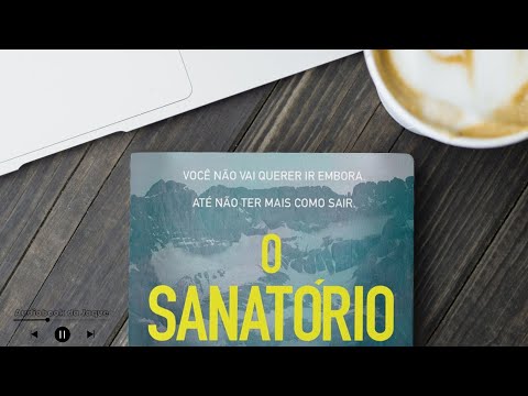 O Sanatório - Sarah Pearse - Audiobook Completo