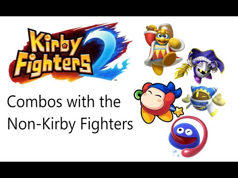 Kirby Fighters 2 Combos with the Non-Kirby Fighters