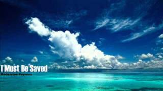 I Must Be Saved - Madeleine Peyroux