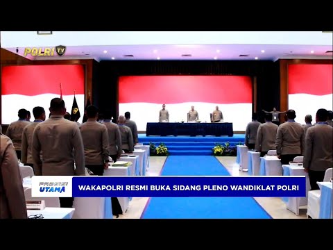 WAKAPOLRI RESMI BUKA SIDANG PLENO WANDIKLAT POLRI 2025