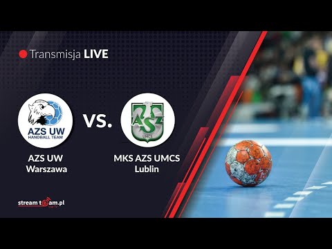 Transmisja Meczu AZS UW HandBall Team - MKS AZS UMCS Lublin