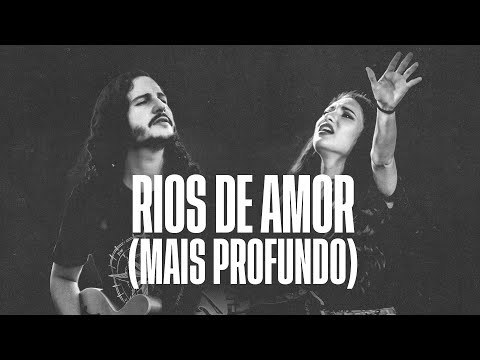 Ignis - Rios de Amor (Mais Profundo) - Feat. Davi Silva