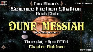 Dune Messiah Book Club: Chapter 18 #dune #dunemessiah #frankherbert #sciencefiction