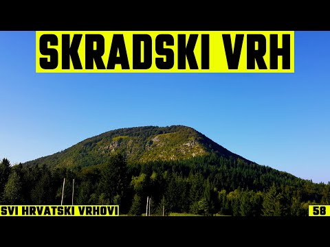 Skradski vrh, Gorski kotar, 1043m - planinarenje [58. VRH iz serijala SVI HRVATSKI VRHOVI] 4K