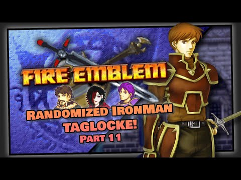 Part 11 | Fire Emblem 7 Randomized Ironman Taglocke | Road to Healer