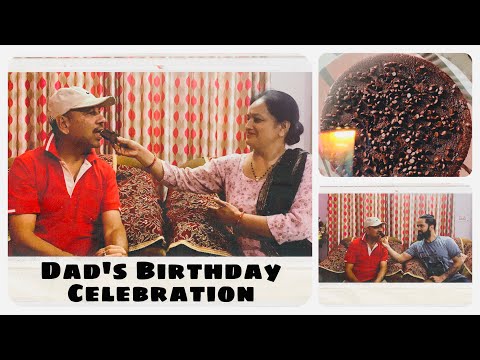 Glimpse of my Dad's Birthday Celebration | Made a cake at home |Ridhima Dangwal