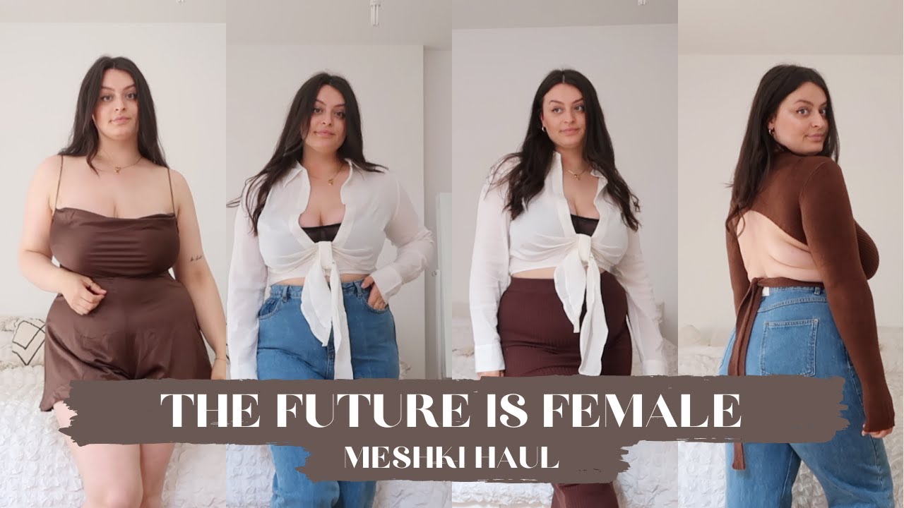 The Future Is Female ... Meshki Haul 💕