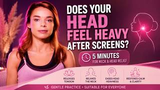 Does Your Head Feel Heavy After Screen Time? 🧠 | 5-Minute Neck & Head Relief