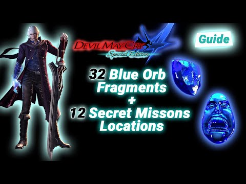 Devil May Cry 4 SE - All 32 Blue Orb Fragments and 12 Secret Missions [Guide]