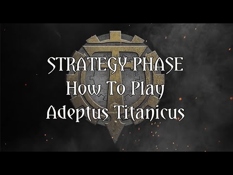 How to Play Adeptus Titanicus - 3. Strategy Phase
