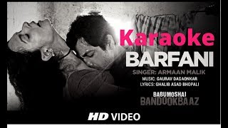 Barfani Raatein karaoke | Babumoshai Bandookbaaz | Nawazuddin Siddiqui | Armaan Malik | lyrical song