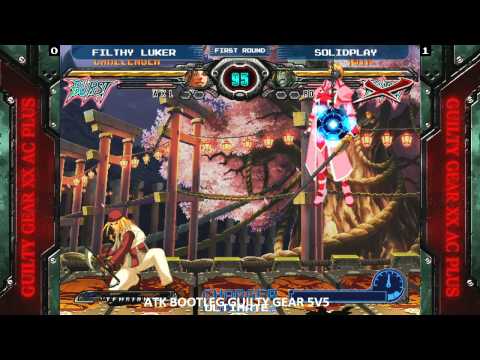 ATK2 - GGXXACP - Huntsville vs Birmingham - Filthy LuKeR vs Solidplay