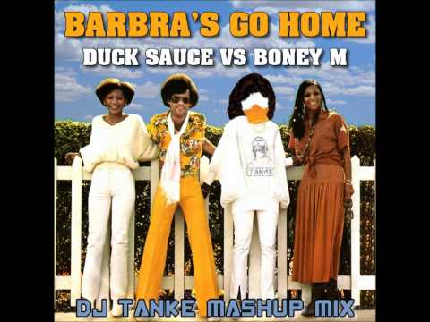 Duck Sauce vs Boney M - Barbra's Go Home (DJ Tanke Mashup Mix) Preview