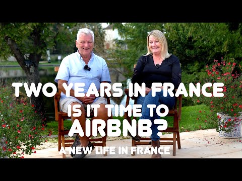 Two years in France... is it time to Airbnb? Ep 21