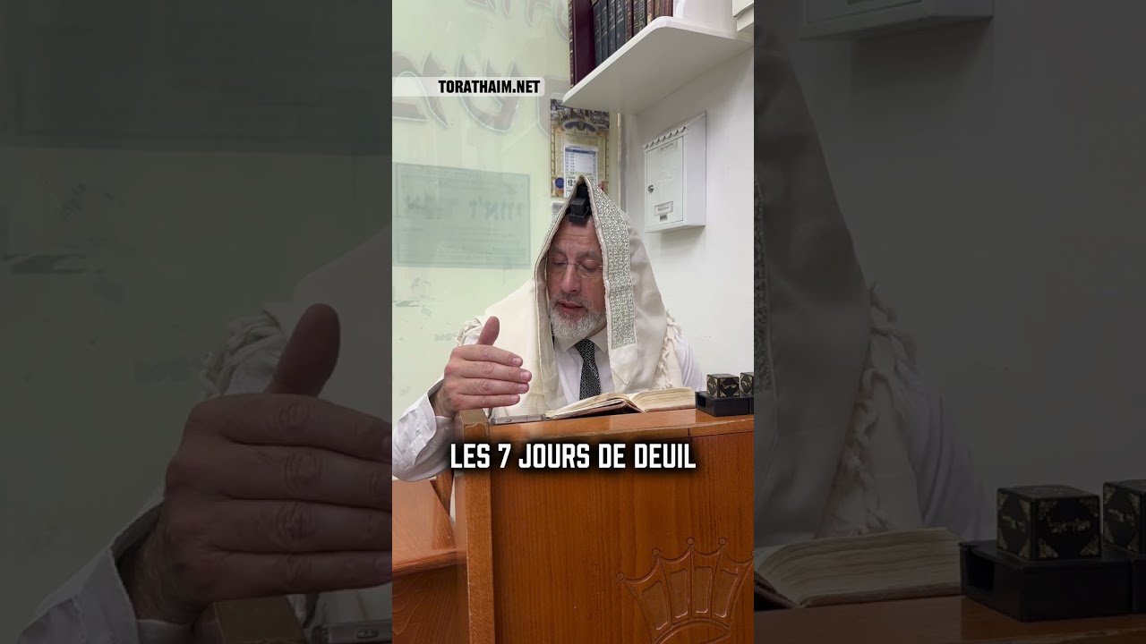 Les 7 jours de deuil 😓