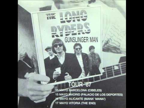 The Long Ryders - Gunslinger Man (single 1987)