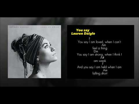 You Say - Lauren Daigle