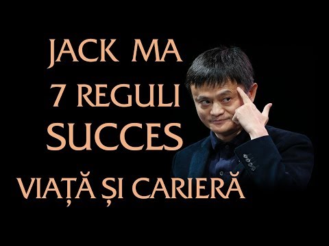 7 Reguli Pentru Succes în Viață și Carieră - Jack Ma (Subtitrat - Apasă pe "CC")