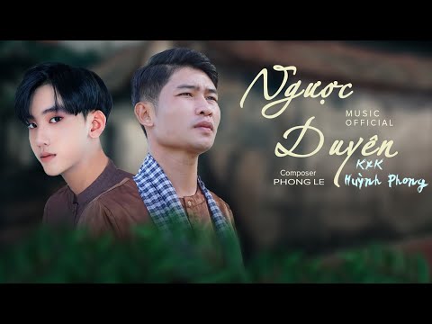 Ngược duyên - Huỳnh Phong