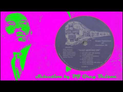 Gospel Crossover Soul LP - Gospel Connection of Charleston, SC - 'Keep moving on'