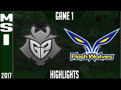 G2 Esports vs Flash Wolves Highlights MSI 2017 Day 3 Group Stage - G2 vs FW Highlights
