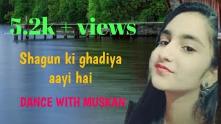 Download lagu Shagun ki ghadiya || Muskan Maheshwari mp3