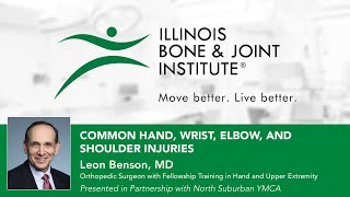 Common Hand, Wrist, Elbow & Shoulder Injuries