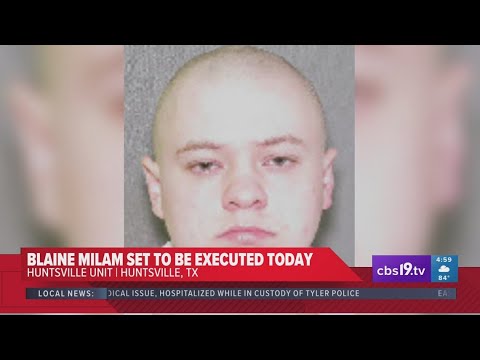 East Texas man Blaine Milam set to be executed tonight