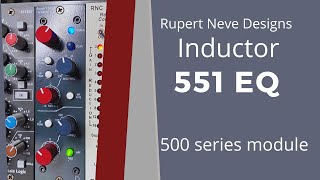 Video thumbnail for Rupert Neve Designs 551 EQ #500series by CLEAN MUD VIDEOS
