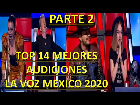 TOP 14 | Mejores Audiciones A Ciegas- La Voz Mexico 2020 PARTE 2