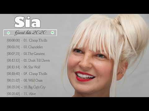 SIA Greatest Hits Full Album - Best Songs of SIA - SIA Playlist 2020