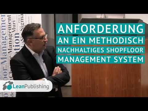 Anforderung an ein methodisch nachhaltiges Shopfloor Management System bei der SABAG AG