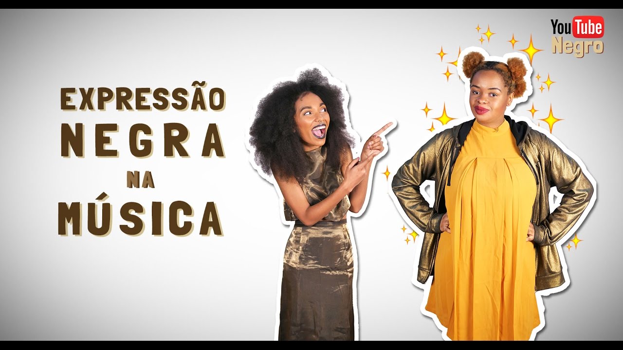 EXPRESSÃO NEGRA NA MÚSICA - Com Tássia Reis #YouTubeNegro
