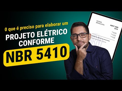 O QUE É PRECISO PARA ELABORAR UM PROJETO CONFORME NBR 5410:2004