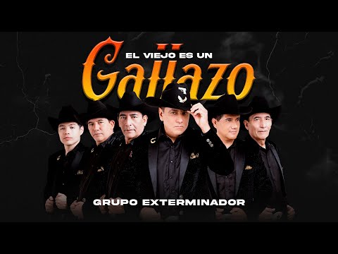 Grupo Exterminador - El Viejo Es Un Gallazo (Video Oficial)
