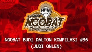 Download lagu STORY WA | NGOBAT BUDI DALTON | KOMPILASI 36 (JUDI ONLEN) mp3 Download lagu STORY WA | NGOBAT BUDI DALTON | KOMPILASI 36 (JUDI ONLEN) mp3