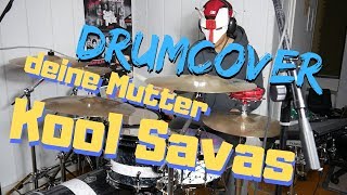 Drumcover | Kool Savas feat. Nessi - Deine Mutter