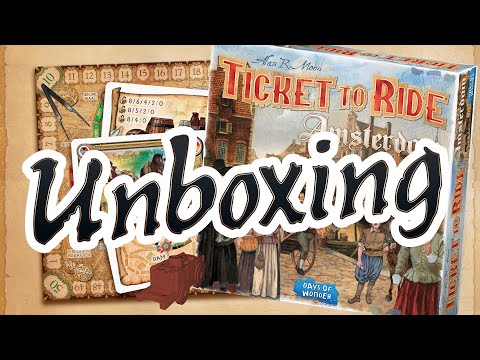 Ticket to Ride: Amsterdam - Unboxing