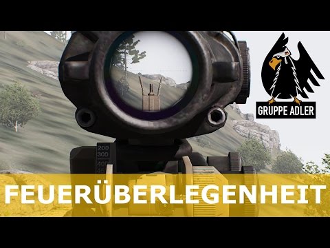 Feuerüberlegenheit - ArmA 3 (Gruppe Adler)