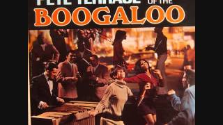 Pete Terrace- The King Of Boogaloo Full Album