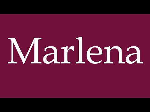 How to Pronounce ''Marlena'' Correctly in German
