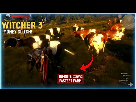 Witcher 3 Cow Money Glitch – Unlimited Crowns (Still Works!)