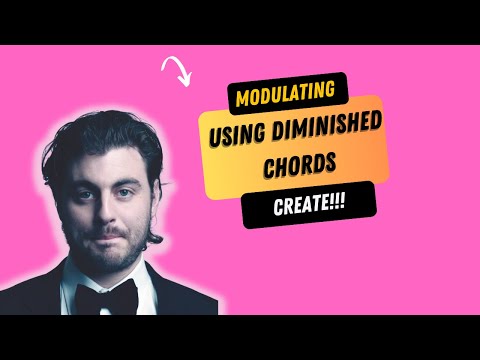 Modulation techniques using a diminished chord to a minor or major chord