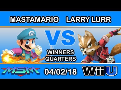 MSM 140 - MastaMario (Mario) Vs. MSF | Larry Lurr (Fox) Winners Quarters - Smash 4