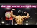 Mass gaining back workout | akshat fitness