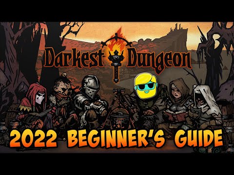 Darkest Dungeon | 2022 Complete Beginner's Guide | Episode 1: The Basics, Hamlet, and Ruins 🔥💀