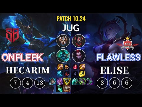 SB OnFleek Hecarim vs APK Flawless Elise Jungle - KR Patch 10.24