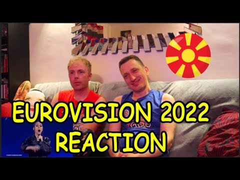 EUROVISION 2022 - NORTH MACEDONIA - REACTION - SEMI FINAL 2