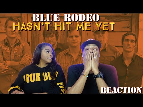First Time Hearing Blue Rodeo - “Hasn't Hit Me Yet” Reaction | Asia and BJ