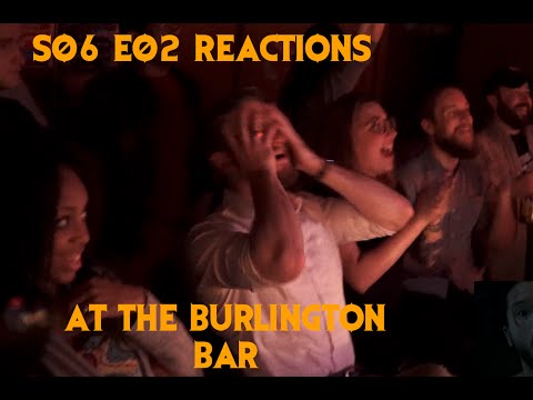 GAME OF THRONES S6E02 Reactions to JON SNOW at Burlington Bar